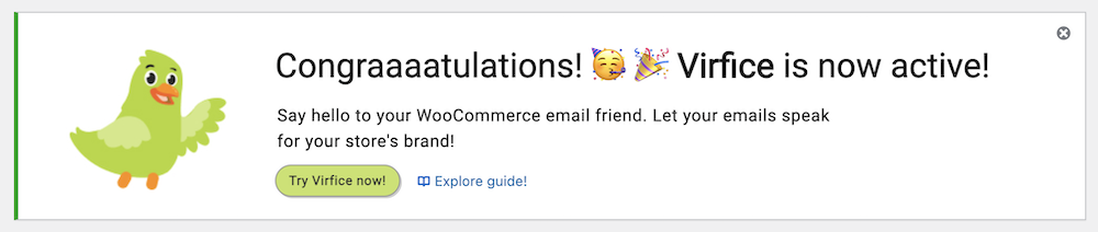 Email Customizer for WooCommerce – Virfice installed and activated